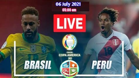 brazil vs peru live stream free online